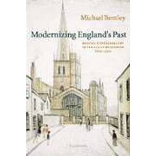 Modernizing England's Past
