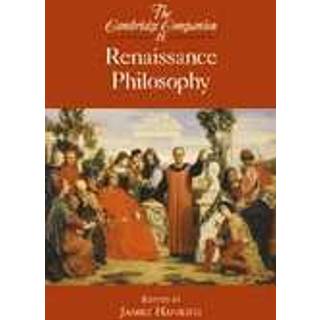 The Cambridge Companion to Renaissance Philosophy