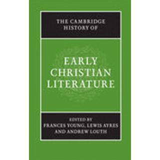 The Cambridge History of Early Christian Literature