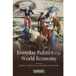 Everyday Politics of the World Economy