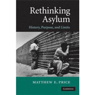 Rethinking Asylum