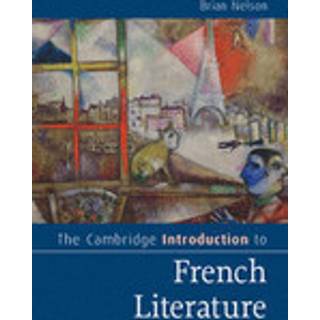 The Cambridge Introduction to French Literature
