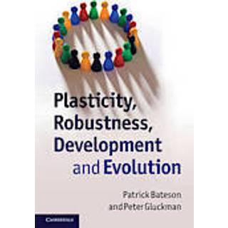 Plasticity, Robustness, Development and Evolution