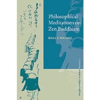 Philosophical Meditations on Zen Buddhism