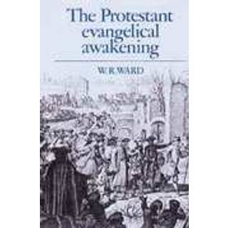 The Protestant Evangelical Awakening