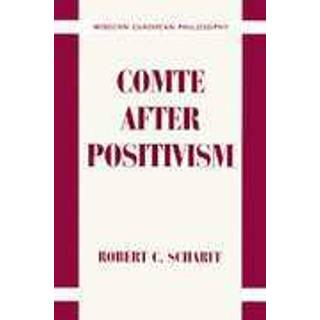 Comte after Positivism