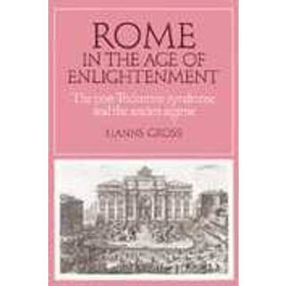 Rome in the Age of Enlightenment