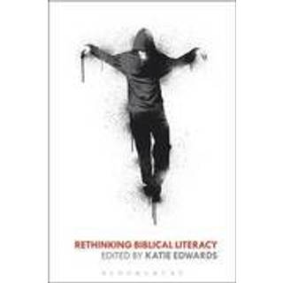 Rethinking Biblical Literacy