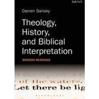 Theology, History, and Biblical Interpretation