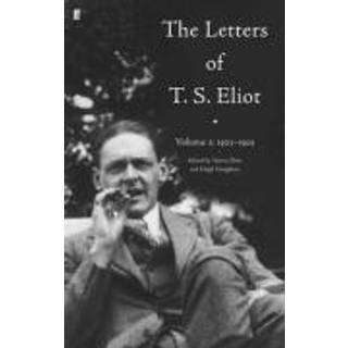The Letters of T. S. Eliot Volume 2: 1923-1925