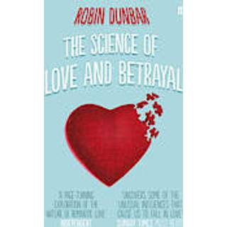 The Science of Love and Betrayal