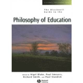 The Blackwell Guide to the Philosophy of Education