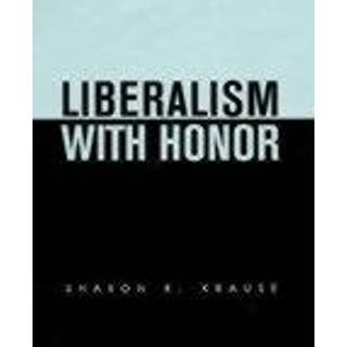 Liberalism with Honor