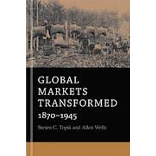 Global Markets Transformed