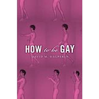 How To Be Gay