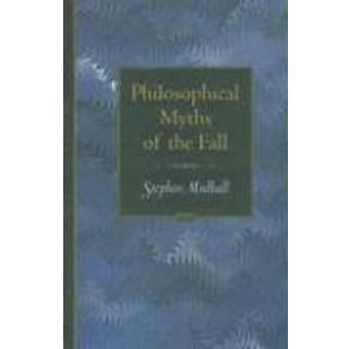 Philosophical Myths of the Fall
