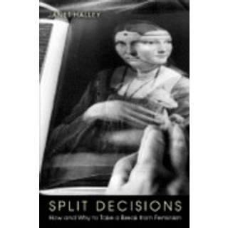 Split Decisions