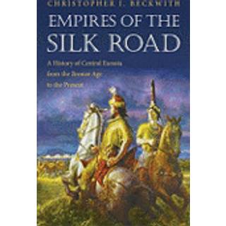 Empires of the Silk Road