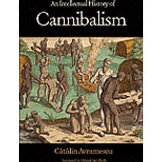 An Intellectual History of Cannibalism