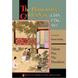 The Plum in the Golden Vase or, Chin P'ing Mei, Volume Five