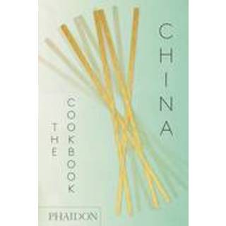 China: The Cookbook - Kei Lum och Diora Fong Chan