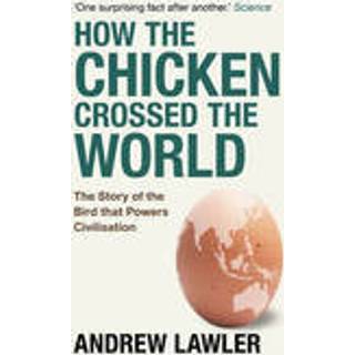 How the Chicken Crossed the World