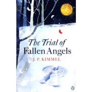 The Trial of Fallen Angels