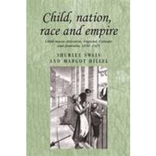Child, Nation, Race and Empire