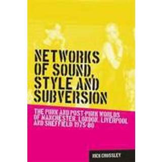 Networks of Sound, Style and Subversion