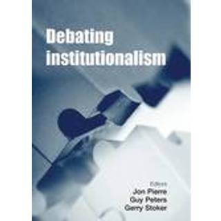 Debating Institutionalism