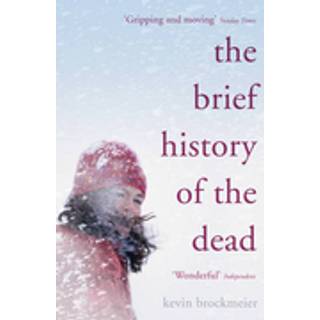 The Brief History of the Dead