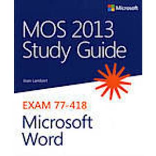 MOS 2013 Study Guide for Microsoft Word