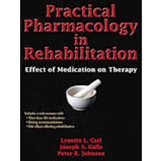 Practical Pharmacology in Rehabilitation