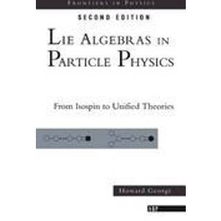 Lie Algebras In Particle Physics