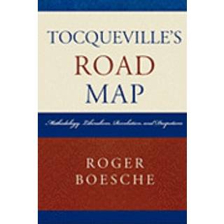 Tocqueville's Road Map