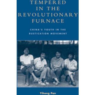 Tempered in the Revolutionary Furnace