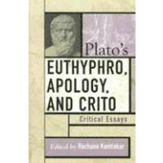 Plato's Euthyphro, Apology, and Crito (4, 2004) | Rachana Kamtekar