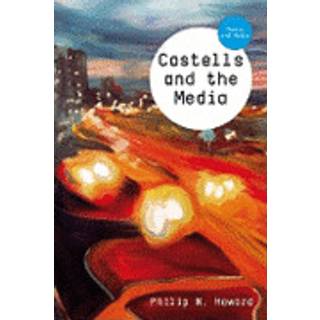 Castells and the Media