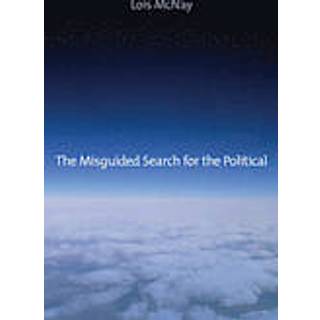 The Misguided Search for the Political