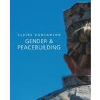 Gender and Peacebuilding