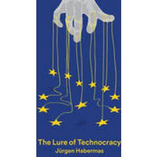 The Lure of Technocracy