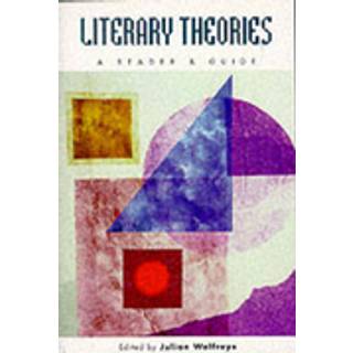 Literary Theories: A Reader and Guide