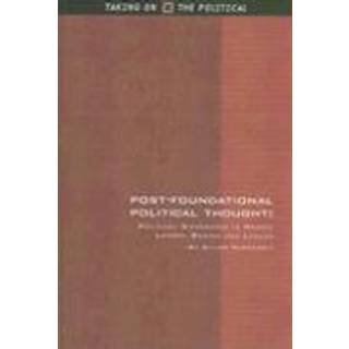 Post-Foundational Political Thought