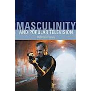 Masculinity and Popular Television