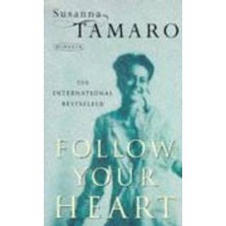 Follow Your Heart
