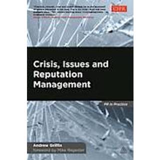 Crisis, Issues and Reputation Management
