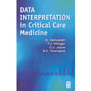 Data Interpretation in Critical Care Medicine