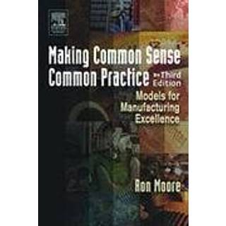 Making Common Sense Common Practice