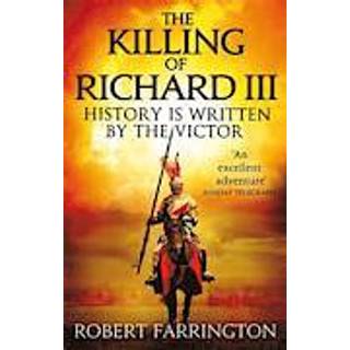 The Killing of Richard III
