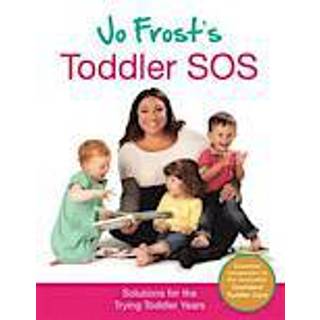 Jo Frost's Toddler SOS
